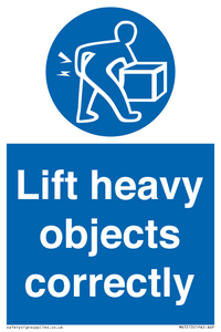 Lift heavy objects correctly